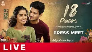 18 Pages Press Meet Live | Nikhil Siddhartha, Anupama Parameswaran | Shreyas Media