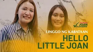 LINGGO NG KABATAAN | Hello Little Joan! [August 22, 2022]