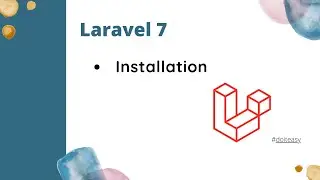 Laravel 7 Framework Tutorial : #Installation