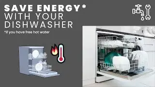 save energy with you dishwasher