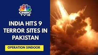 India Strikes At Terror Infrastructure In Pakistan; No Military Facilities Targetted | CNBC TV18
