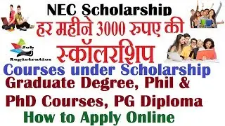 NEC Scholarship 2020 Award, Eligibility, Selection How to apply?