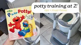 Potty Training My 2 Year Old in 3 DAYS?! | tips + must have tools