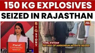 Rajasthan Police Seize 150 kg Explosives in Tonk; DSP Mrityunjay Mishra Links Vigil to Delhi Blast
