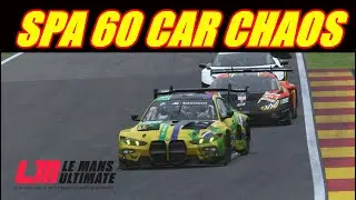 🔴 Le Mans Ultimate - Spa 60 Car Chaos Daily Racing