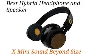 Наушники и колонки X-mini EVOLVE (гибридные наушники)