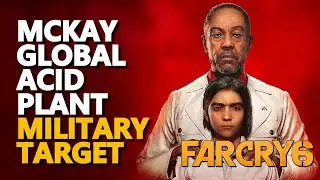 McKay Global Acid Plant Far Cry 6