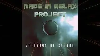 MADE IN RELAX PROJECT - Goodbye meteor