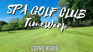 Spa Golf Club - Time Warp | GoPro Hero 9 Black HyperLapse