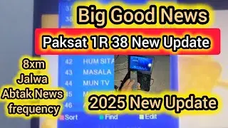 Paksat 1R 38 New 2025 channels Update Frequency dish Antenna Setting 