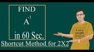 Short trick for  inverse of 2x2 matrix - JEE/Mains/Advanced/BITSAT/EMACET/NDA | Kamaldheeriya