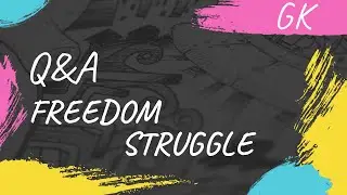 GK | Quiz on Freedom Struggle | Let's Fly | Gk questions and answers