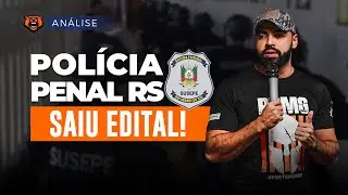 Concurso SUSEPE/RS -  Pol&iacute;cia Penal RS - Saiu edital!