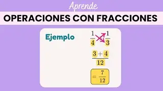 🔢 Operaciones con fracciones: suma, resta, multiplicación y división.