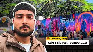 Techfest 2025 IIT Bombay | Asia's Biggest Techfest Vlog