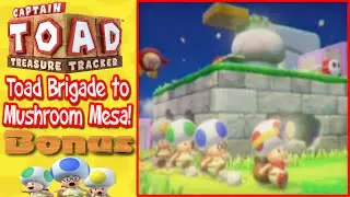 Captain Toad Treasure Tracker - Part 69 | Toad Brigade to Mushroom Mesa!