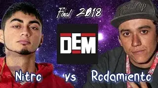 🎤  🏆  DEM FINAL 2018 - Rodamiento vs Nitro 🏆