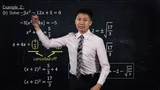 SPM Add Maths Form 4: Solving Quadratic Equations by Completing the Square