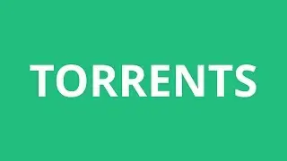 How To Pronounce Torrents - Pronunciation Academy