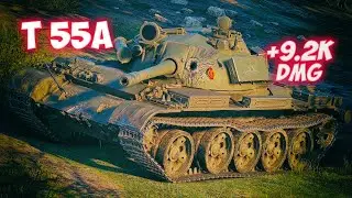 T 55A - 8 Фрагов 9.2К Урона - Хорошая перезарядка! - World Of Tanks