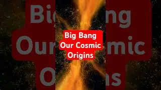 Unraveling the Big Bang Our Cosmic Origins #BigBang #CosmicOrigins #Universe #Astrophysics