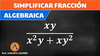 Simplificar fracciones algebraicas | xy entre x^2y+xy^2