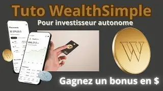 Whealthsimple: Aper&ccedil;u complet de la plateforme(Bonus en argent$)