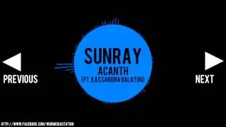 [House] Acanth - Sunray (Ft. Kassandra Galatou) (Exclusive Upload) (1080p HD)