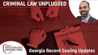 Georgia Record Sealing Updates 2021