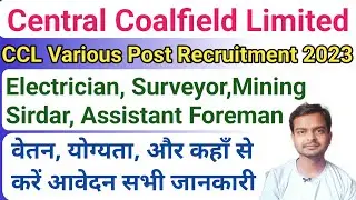 CCL Various Post Recruitment 2023 | Central Coal Limited | CCL Vacancy 2023 | Sallery | Syllabus