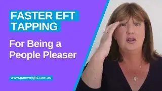 Tapping for Being a People Pleaser | Faster EFT Technique
