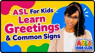 ASL Sign Language Basics for Everyone | Learn Greetings & Common Signs