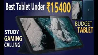 Nokia T20 Best Tablet Under 15000 | 8200mAh Big Battery | Full HD+ | Online Class Use | 2022 Latest