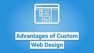 Advantages of Custom Web Design | Web Design Toronto