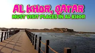 Al Khor Qatar. Purple Island | Baladna | Al Bayt Stadium | Al Thakira Beach & more...