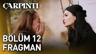 &Ccedil;arpıntı 12. B&ouml;l&uuml;m Fragman