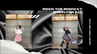 Rock the Runway: SHEIN for all haul🦋
