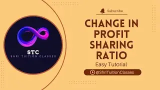 Change in profit sharing ratio |Part 3| Accounting of Workman Compensation Reserve|Class 12 Accounts
