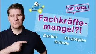 HR News: Fachkräftemangel hausgemacht? Neue Zahlen & beste Strategien 💥 (feat. Henner Knabenreich)