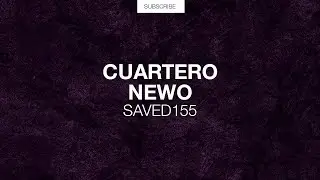 Cuartero - Newo (Original Mix)