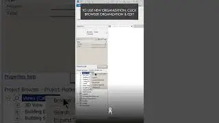 How To Customize A Revit Project Browser