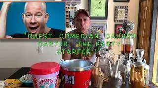 Guest: Comedian, Darren Carter, 'The Party Starter'!