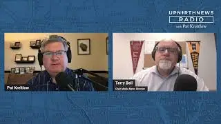 UpNorthNews Radio - April 8, 2024