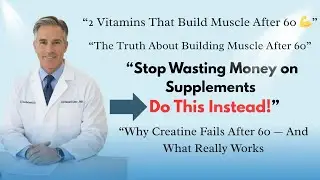 The Truth About Building Muscle After 60..Stop Taking Creatine! Try This Instead!