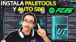 C&oacute;mo instalar PALETOOLS + AUTO SBC en FC26 (F&aacute;cil y r&aacute;pido)