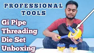 Gi Pipe Threading Die Set unboxing | professional tool |  how to make gi pipe  thread