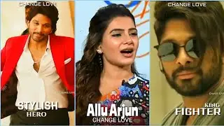 Stylish Start Allu Arjun Full Screen Whatsapp Status|Allu Arjun Style|Samantha Akkineni |Change Love