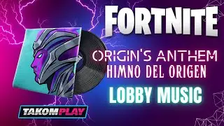 Lobby Music ORIGIN'S ANTHEM - Himno De El Origen | FORTNITE