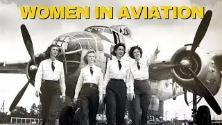 The Contributions of Women in | Aviation  Pioneers | and | Trailblazers |