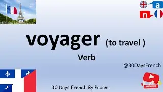 Verb voyager (to travel) | Easy Learn French || 30 Days French By Padam